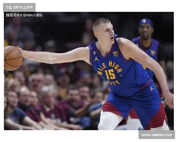 欧洲杯每日前瞻 约基奇与申京争胜 瓦兰与武切展开内线较量